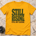 Still Rising T-shirt